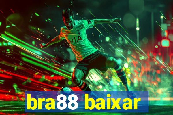 bra88 baixar